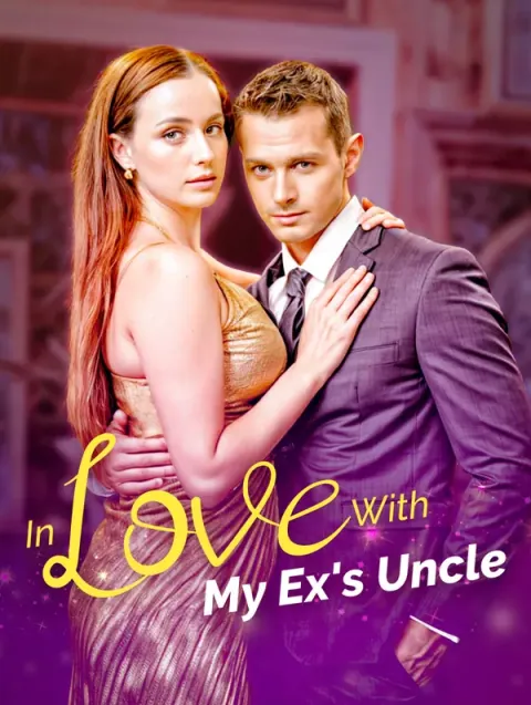 In Love With My Ex's Uncle