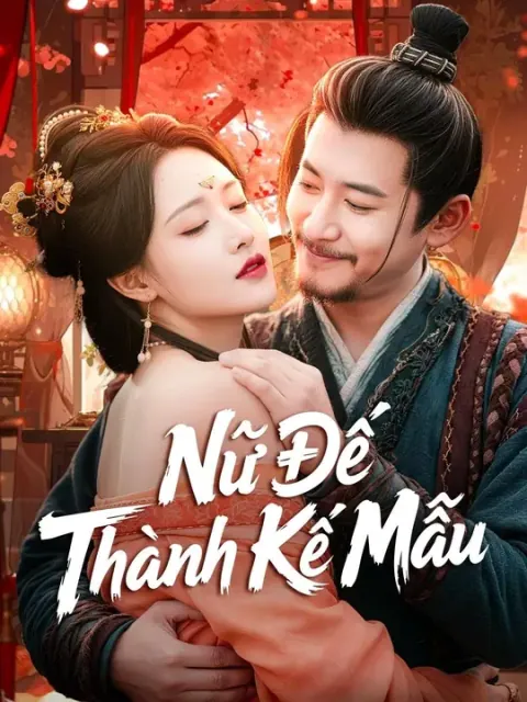 (Lồng tiếng) Nữ Đế Thành Kế Mẫu